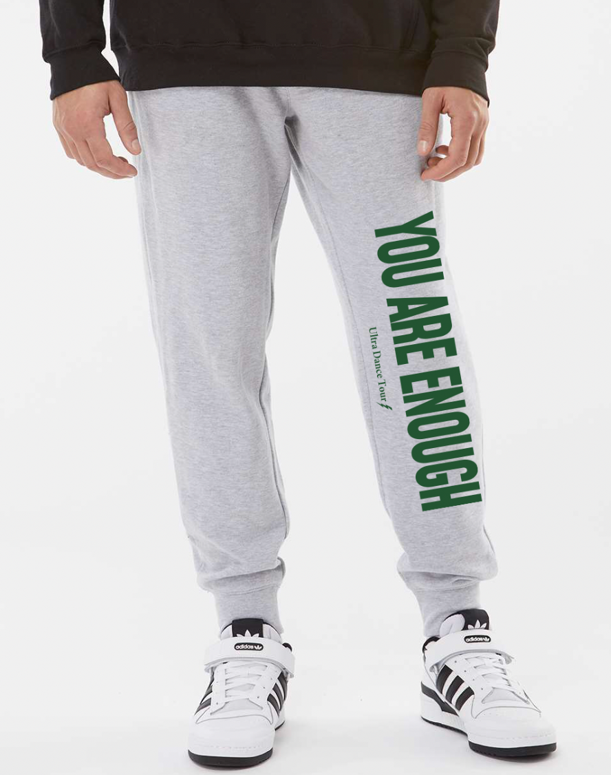 You Are Enough Sweatpants