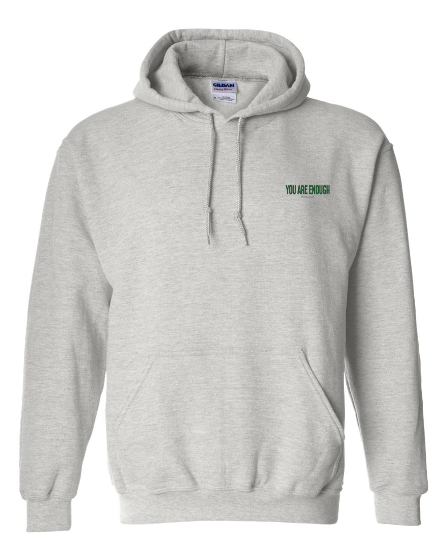 You Are Enough Sweatshirt