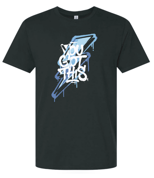 YOU GOT THIS TEE