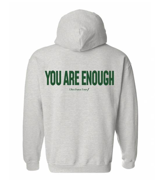 You Are Enough Sweatshirt